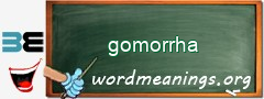 WordMeaning blackboard for gomorrha